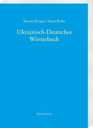 Ukrainisch-Deutsches Wörterbuch (UDEW): Broschierte Sonderausgabe - Basiert auf Version 10.0 des digitalen Wörterbuchs von Harrassowitz Verlag