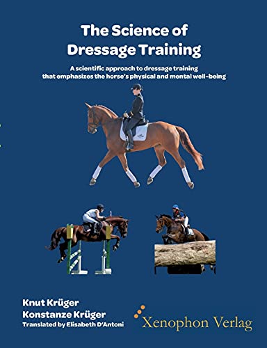 The Science of Dressage Training: A scientific approach to dressage training that emphasizes the horse’s physical and mental well-being