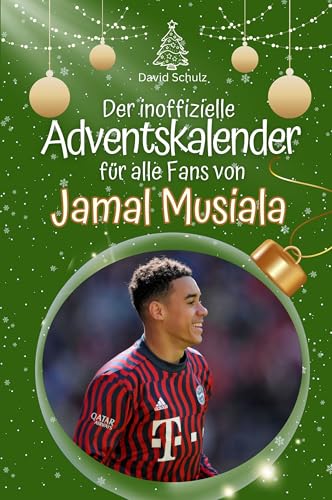 Der inoffizielle Adventskalender für alle Fans von Jamal Musiala - Hochwertige Hardcover-Ausgabe - das perfekte Geschenk 2024 von FlipFlop