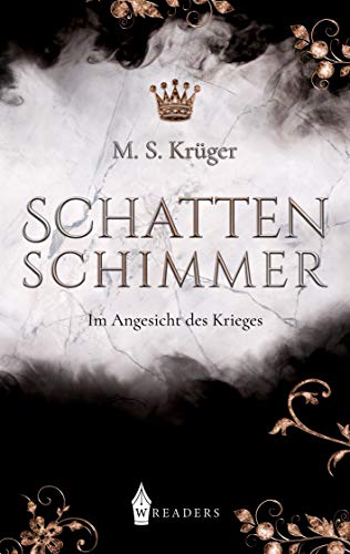 Schattenschimmer: Im Angesicht des Krieges