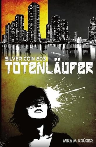 Totenläufer: Silver Coin 203 von epubli