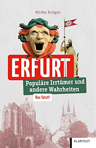 Erfurt: Mai 2023 (Irrtümer und Wahrheiten): Populäre Irrtümer und andere Wahrheiten von Klartext