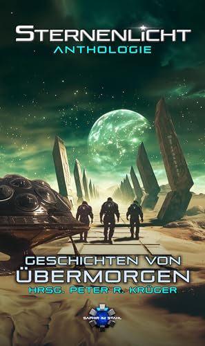 Geschichten von Übermorgen von Saphir im Stahl