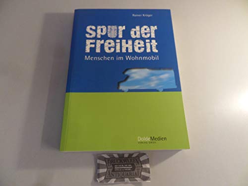 Spur der Freiheit: Menschen im Wohnmobil