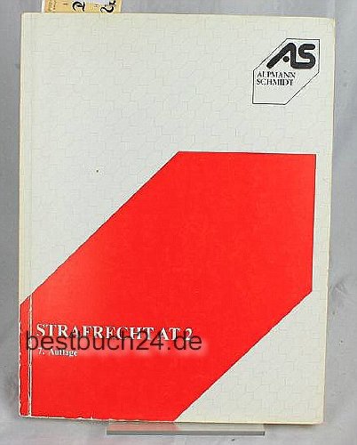 Strafrecht, Allgemeiner Teil (Alpmann und Schmidt - Skripte)