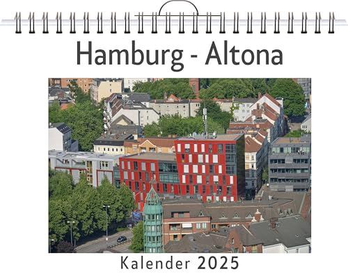 Hamburg - Altona - (Wandkalender 2025, Kalender DIN A4 quer, Monatskalender im Querformat mit Kalendarium, das perfekte Geschenk) von FlipFlop