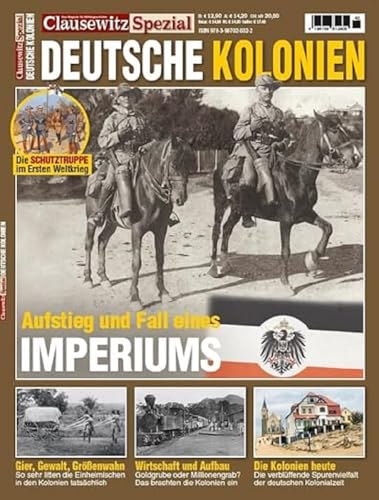 Die deutschen Kolonien: Clausewitz Spezial 42 von GeraMond