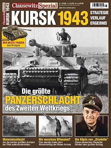 Kursk 1943: Clausewitz Spezial 41 (Sutton Archivbilder) von GeraMond