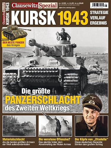 Kursk 1943: Clausewitz Spezial 41 (Sutton Archivbilder)