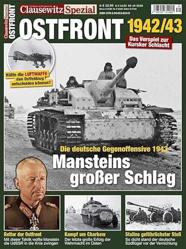 Mansteins großer Schlag: Clausewitz Spezial: Die Ostfront 1942/43
