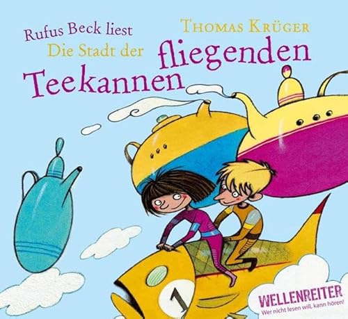 Die Stadt der fliegenden Teekannen: Bearbeitete Fassung. Inszenierte Lesung (Lübbe Audio)
