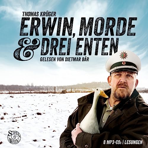 Erwin, Morde und drei Enten - Die Erwin-Düsedieker-Krimis: Schall & Wahn