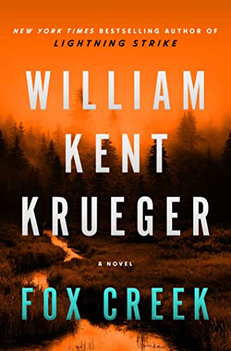 Fox Creek: A Novel (Volume 19) (Cork O'Connor Mystery Series, Band 19)