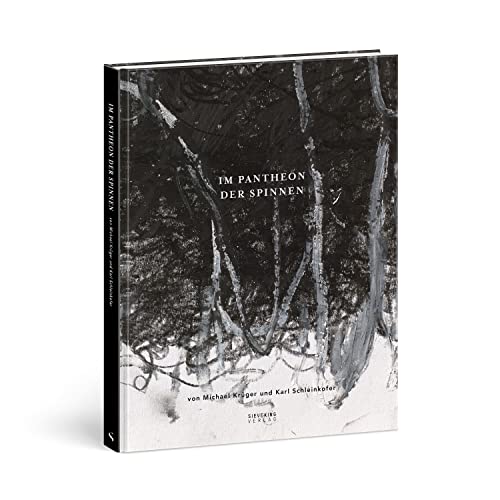 Im Pantheon der Spinnen Im Pantheon der Spinnen von Sieveking Verlag