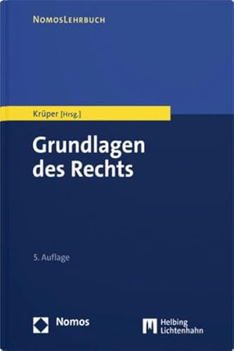 Grundlagen des Rechts von Helbing & Lichtenhahn