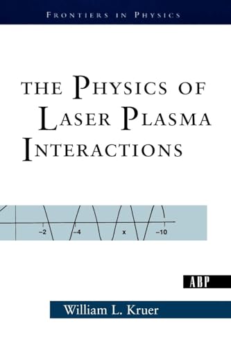 The Physics Of Laser Plasma Interactions (Frontiers in Physics) von CRC Press