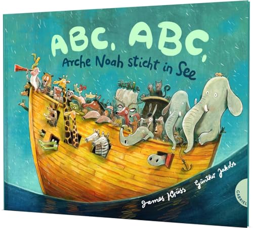 ABC, ABC, Arche Noah sticht in See: Ein lustiges gereimtes Bibel-Bilderbuch für Kinder ab 4 Jahren ABC, ABC, Arche Noah sticht in See: Ein lustiges gereimtes Bibel-Bilderbuch für Kinder ab 4 Jahren