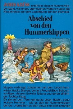 Abschied von den Hummerklippen: e. Verse- u. Geschichtenbuch über d. Menschen u. sein Schicksal, erzählt bei Sturm u. Wogenschäumen im Leuchtturm auf ... erzählt für alle, d.d. Menschen lieben von Verlag Friedrich Oetinger GmbH