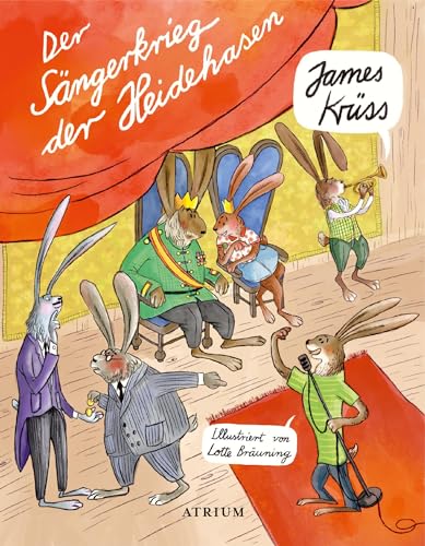 Der Sängerkrieg der Heidehasen Der Sängerkrieg der Heidehasen von Atrium Verlag