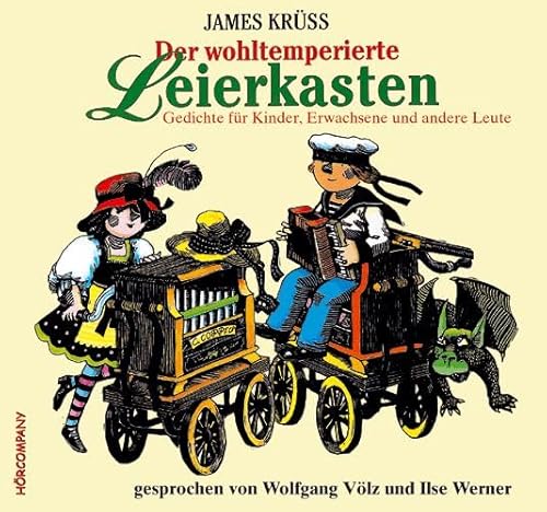 Der wohltemperierte Leierkasten: Gedichte für Kinder, Erwachsene und andere Leute, Sprecher: Ilse Werner, Wolfgang Völz, 1 CD ca. 65 Min. von Hörcompany