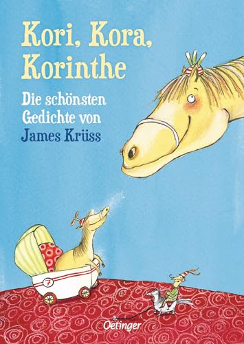 Kori, Kora, Korinthe: Die schönsten Gedichte von James Krüss. Schöne und humorvolle Gedichtsammlung mit Reimen zur spielerischen Sprachförderung für Kinder ab 4 Jahren Kori, Kora, Korinthe: Die schönsten Gedichte von James Krüss. Schöne und humorvolle Gedichtsammlung mit Reimen zur spielerischen Sprachförderung für Kinder ab 4 Jahren