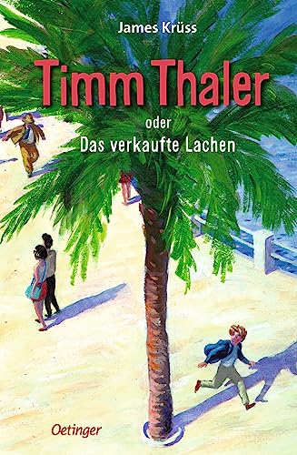 Timm Thaler oder Das verkaufte Lachen: Unvergesslicher, fantastischer Kinderbuch-Klassiker über einen teuflischen Pakt und den Preis des Erfolgs für Kinder ab 10 Jahren von Oetinger
