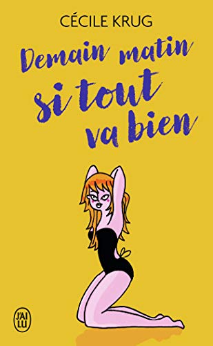 Demain matin si tout va bien: Roman von J'AI LU