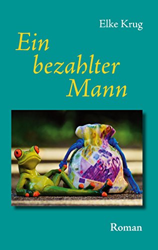 Ein bezahlter Mann Ein bezahlter Mann von Books on Demand