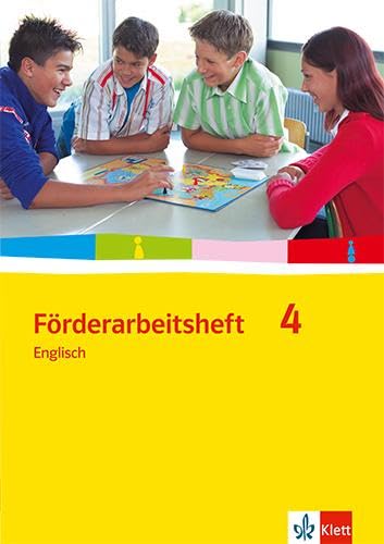 Förderarbeitsheft 4 - Englisch. Lösungen und Testvorschläge für den inklusiven Unterricht: Ausgabe für Lernende Band 4 von Klett