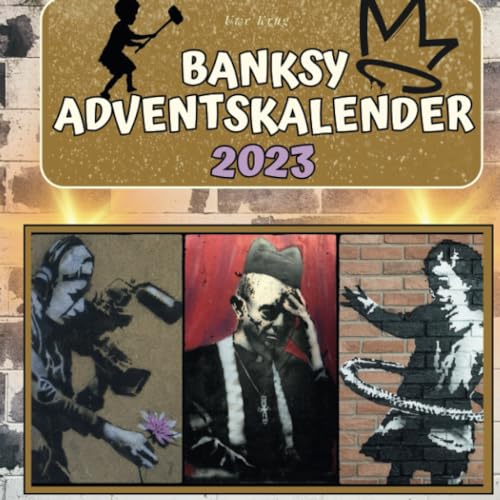 Banksy Adventskalender 2023 von 27 Amigos