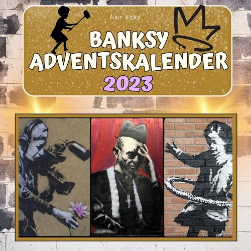 Banksy Adventskalender 2023 von 27 Amigos