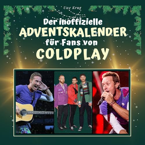 Der inoffizielle Adventskalender für Fans von Coldplay von 27 Amigos