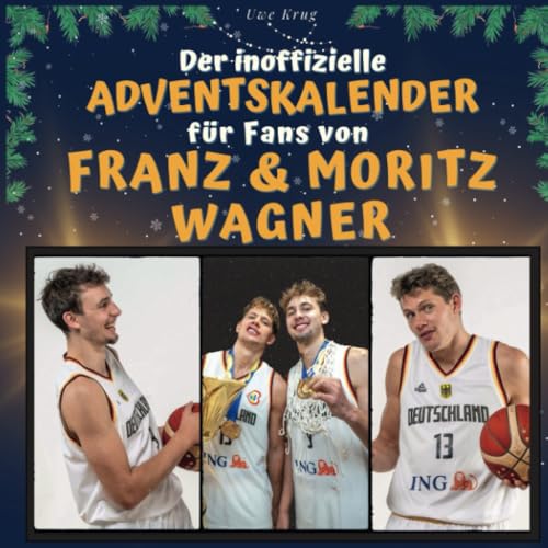Der inoffizielle Adventskalender für Fans von Franz & Moritz Wagner von 27 Amigos