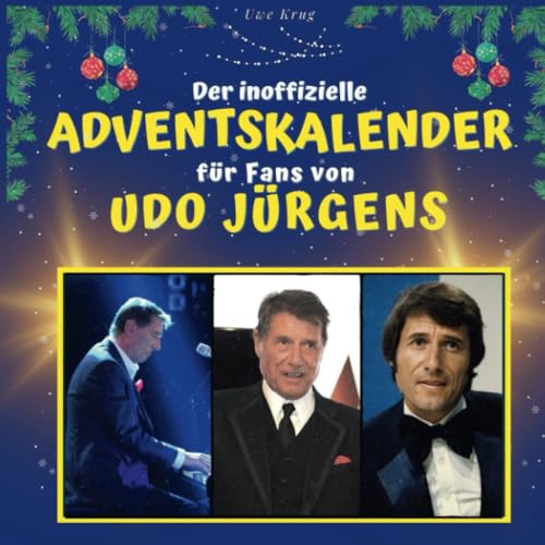 Der inoffizielle Adventskalender für Fans von Udo Jürgens von 27 Amigos