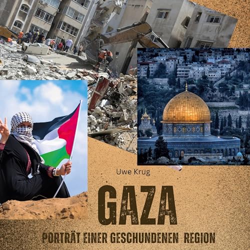 Gaza: Porträt einer geschundenen Region von 27Amigos