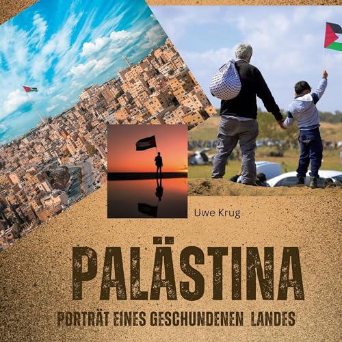 Palästina: Porträt eines geschundenen Landes von 27Amigos