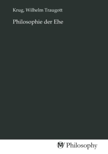 Philosophie der Ehe Philosophie der Ehe von MV-Philosophy