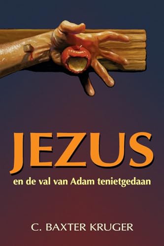 Jezus en de val van Adam tenietgedaan von Perichoresis, Inc.