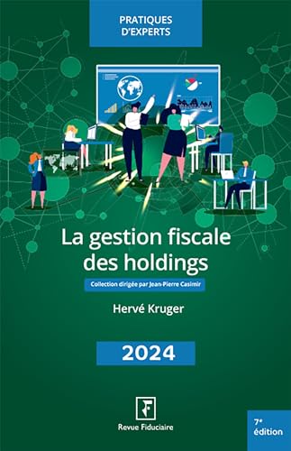La gestion fiscale des holdings 2024 von FIDUCIAIRE