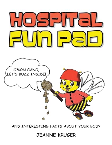 Hospital Fun Pad: And Interesting Facts about your Body von Authorhouse