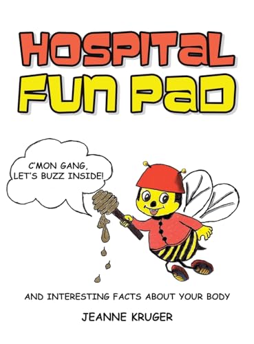 Hospital Fun Pad: And Interesting Facts about your Body von AuthorHouse