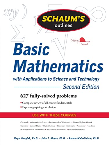 Schaum's Outline of Basic Mathematics with Applications to Science and Technology, 2ed (Schaum's Outline Series)