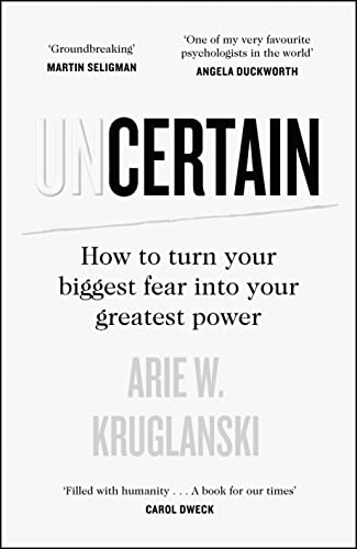 Uncertain: How to Turn Your Biggest Fear into Your Greatest Power von Michael Joseph