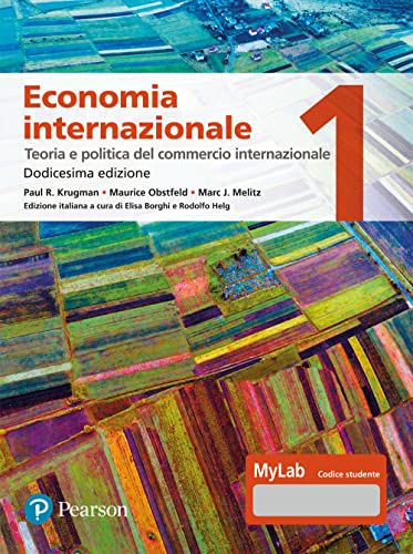 Economia internazionale. Ediz. MyLab. Teoria e politica del commercio internazionale (Vol. 1) von Pearson