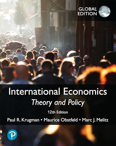 International Economics: Theory and Policy, Global Edition (Business and Economics)