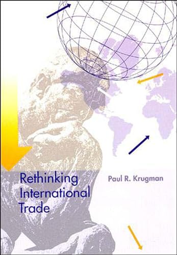 Rethinking International Trade (The MIT Press)