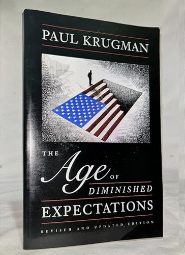 The Age of Diminished Expectations (The MIT Press)