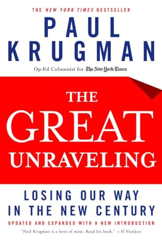 The Great Unraveling: Losing Our Way in the New Century