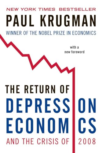 The Return of Depression Economics and the Crisis of 2008: With a New Epilogue