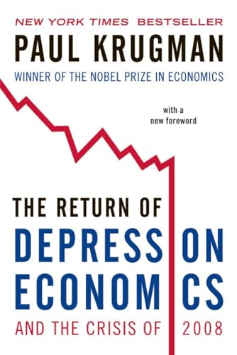 The Return of Depression Economics and the Crisis of 2008: With a New Epilogue von W. W. Norton & Company